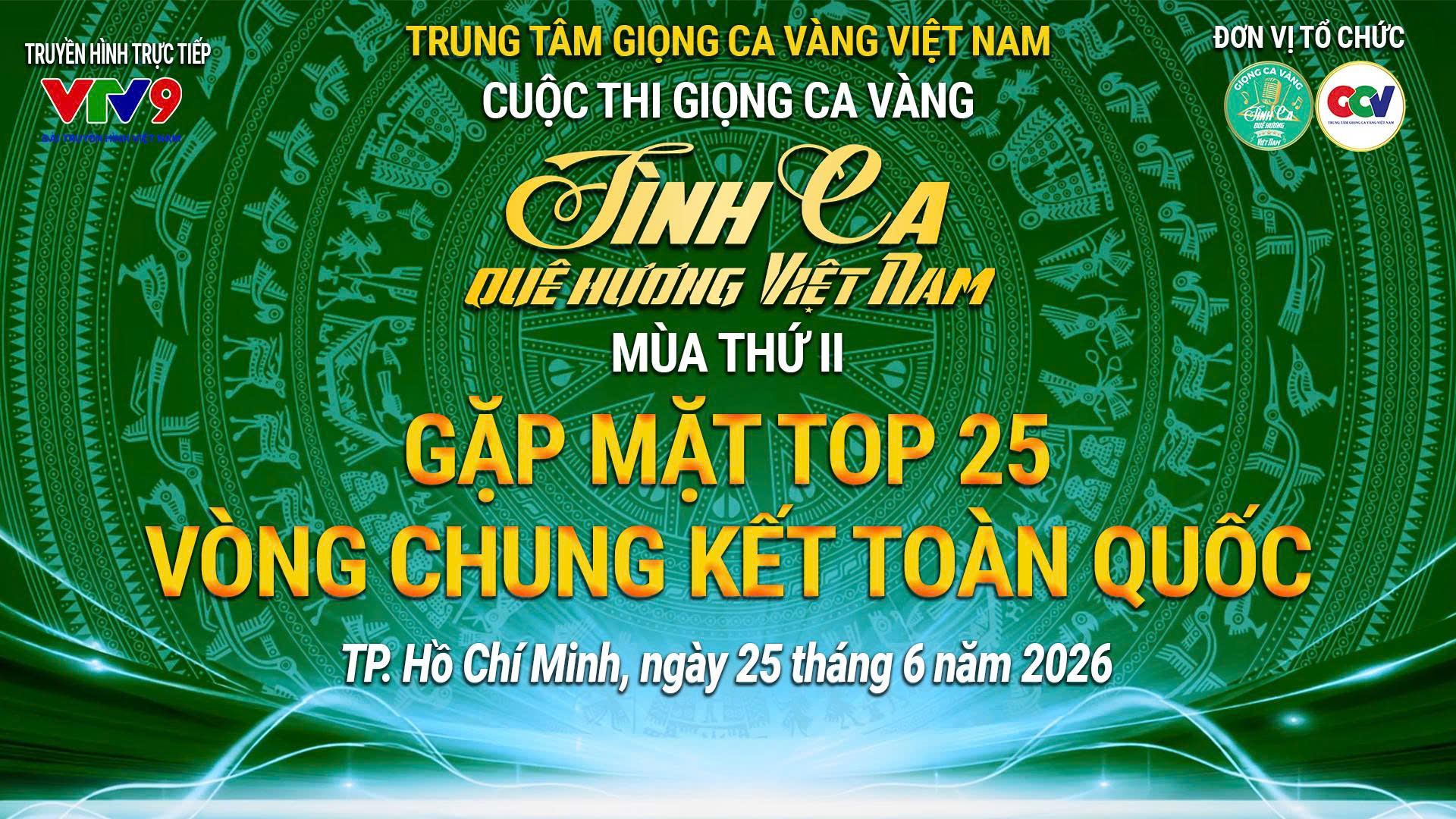 Top 25 “Tình ca quê hương Việt Nam” mùa 2 chính thức hội ngộ trước đêm tranh tài