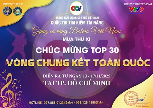 Lộ diện TOP 30 Vòng Chung kết Giọng ca vàng Bolero mùa XI